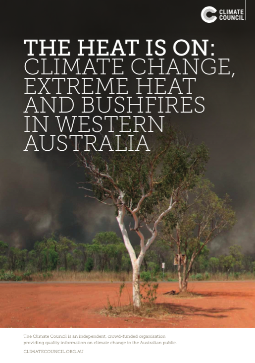 The heat is on: climate change, extreme heat and bushfires in Western Australia